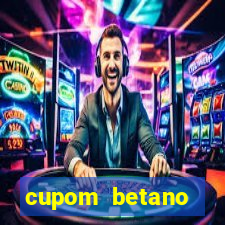 cupom betano rodadas gratis